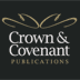 Crown and Covenant Publications